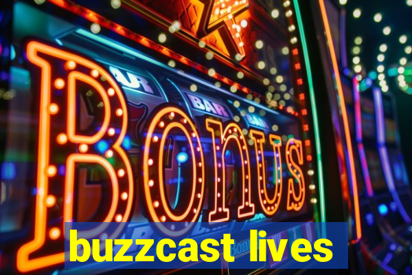 buzzcast lives